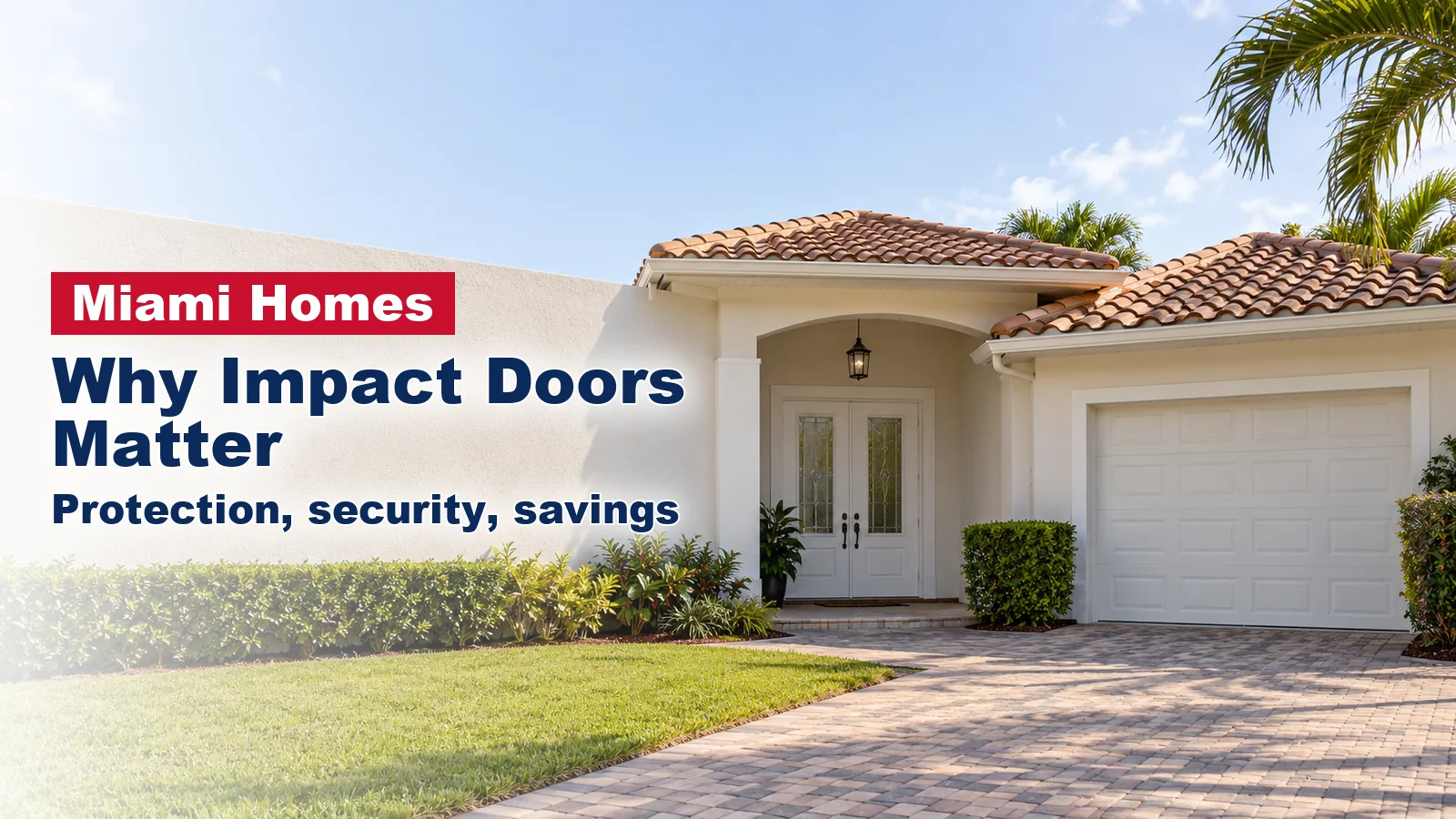 Miami stucco home with a white double entry door and a garage door