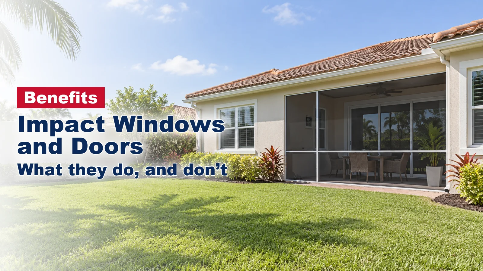 South Florida stucco home with white impact windows and a wide sliding glass door to a screened patio