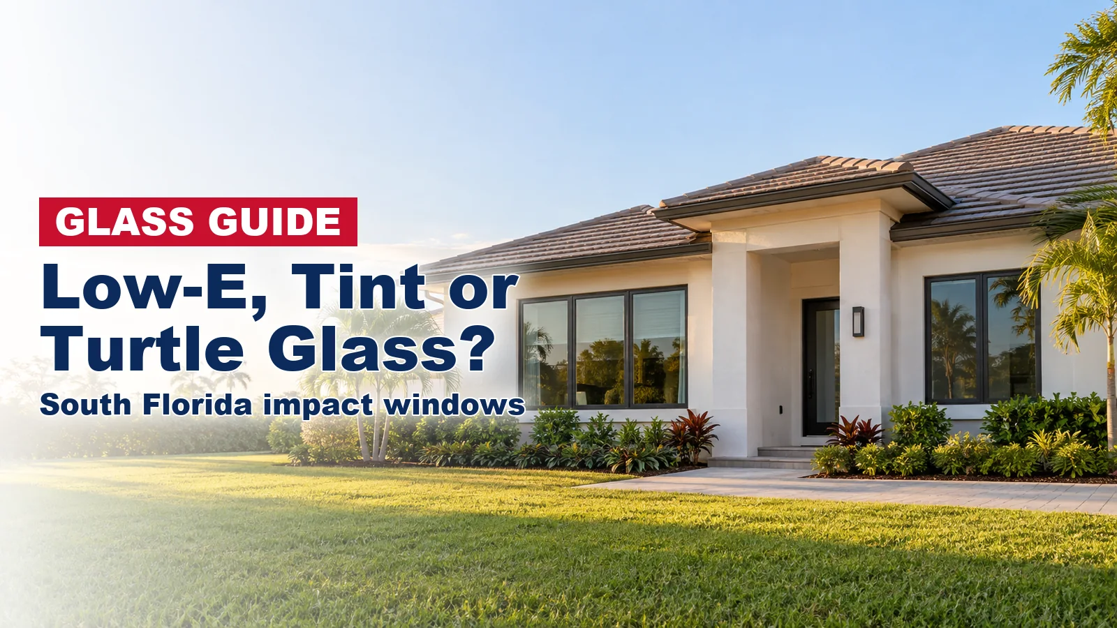 South Florida stucco home with large impact windows, one set with gray-toned glass